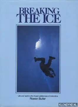 Breaking the ice - Butler, Rowan Gereduceerde Prijs