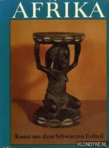 Afrika - Kunst aus dem schwarzen Erdteil - Gerbrands, A.A (Einführung) Shop Nu