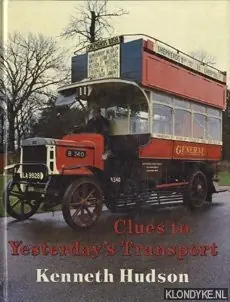 Bestseller Clues to Yesterday's Transport - Hudson, Kenneth