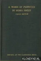 Betaalbaar A primer of phonetics - third edition - Sweet, Henry