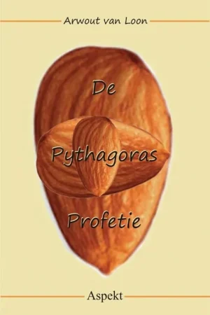 De pythagoras profetie - Arwout van Loon Aanbieding