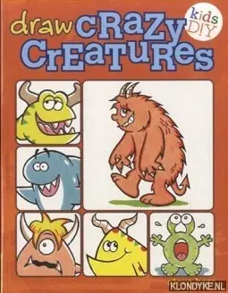Gratis Verzending Draw Crazy Creatures - Barr, Steve