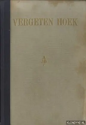 Vergeten hoek. Uit de levensgeschiedenis van Westelijk Zeeuws-Vlaanderen - Haverkamp, Okke Dagaanbieding