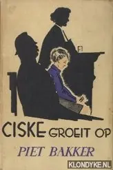 Koopje Ciske groeit op - Piet Bakker