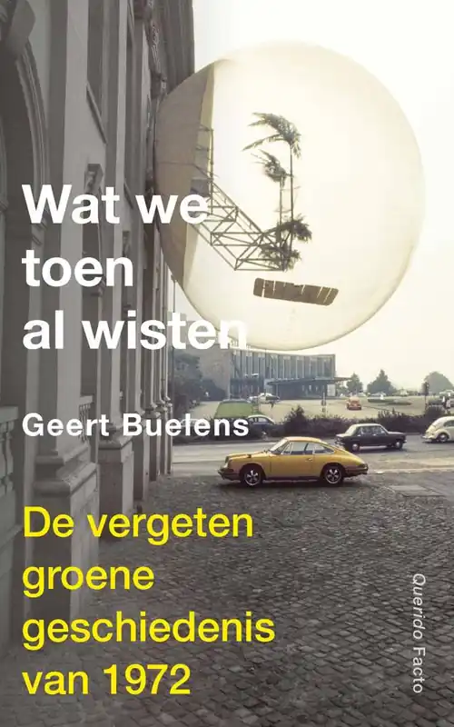 Wat we toen al wisten / Druk 3 Bestel Nu