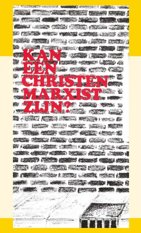 Koop Online Kan een christen marxist zijn? / Druk 2