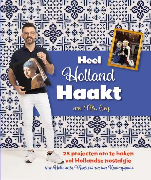 Heel Holland Haakt met Mr. Cey / Druk 1 Direct Beschikbaar