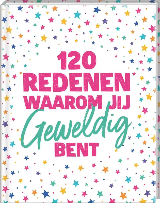 120 redenen waarom jij geweldig bent / Druk 1 Op = Op