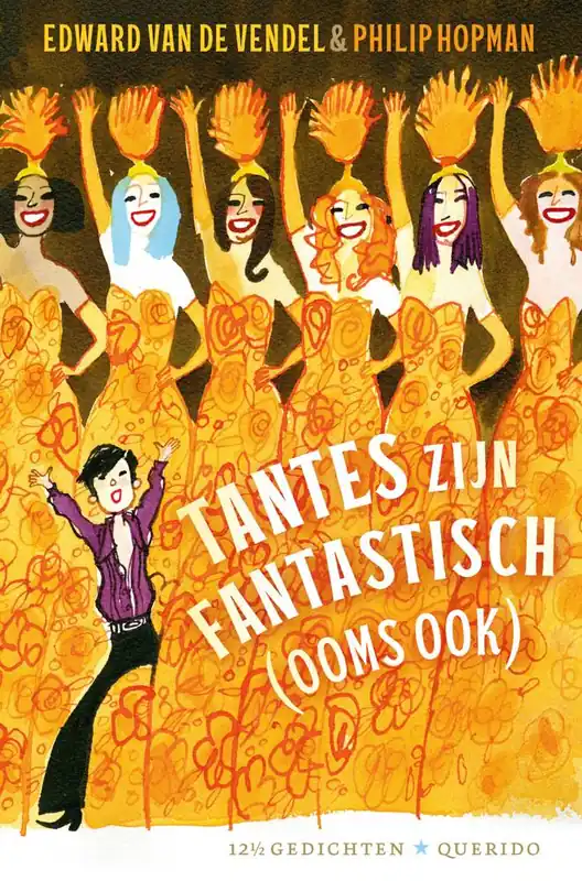 Tantes zijn fantastisch (ooms ook) / Druk 1 Beperkt Aanbod