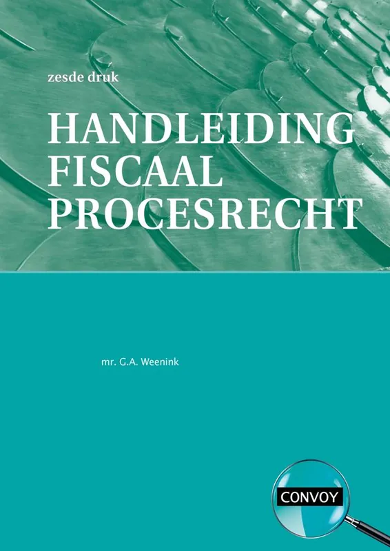 Weekendaanbieding Handleiding Fiscaal Procesrecht druk 6 / Druk 1