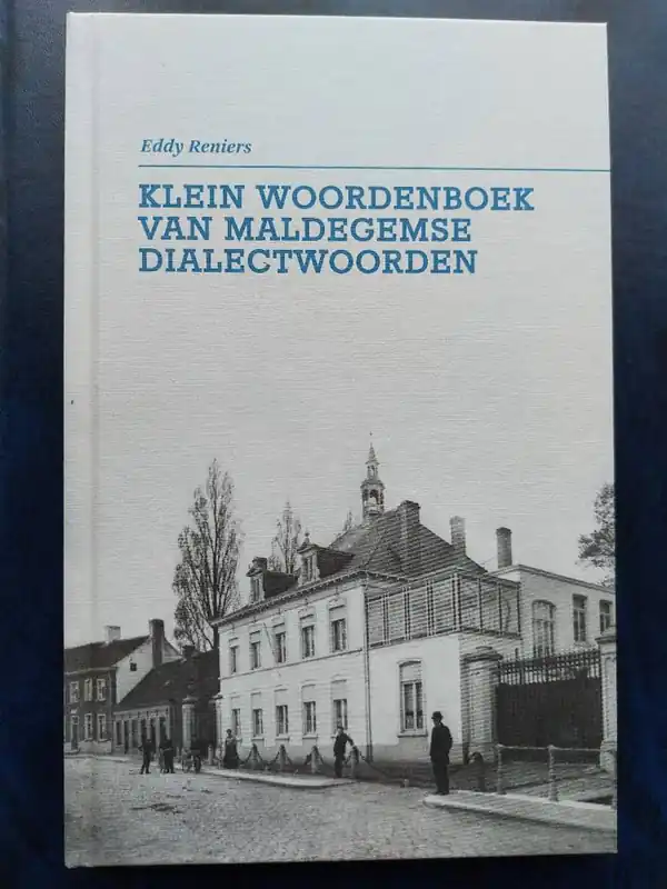 Direct Verzonden Klein woordenboek van Maldegemse dialectwoorden / Druk 1
