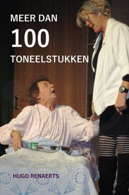 Meer dan 100 toneelstukken / Druk 1 Gereduceerde Prijs