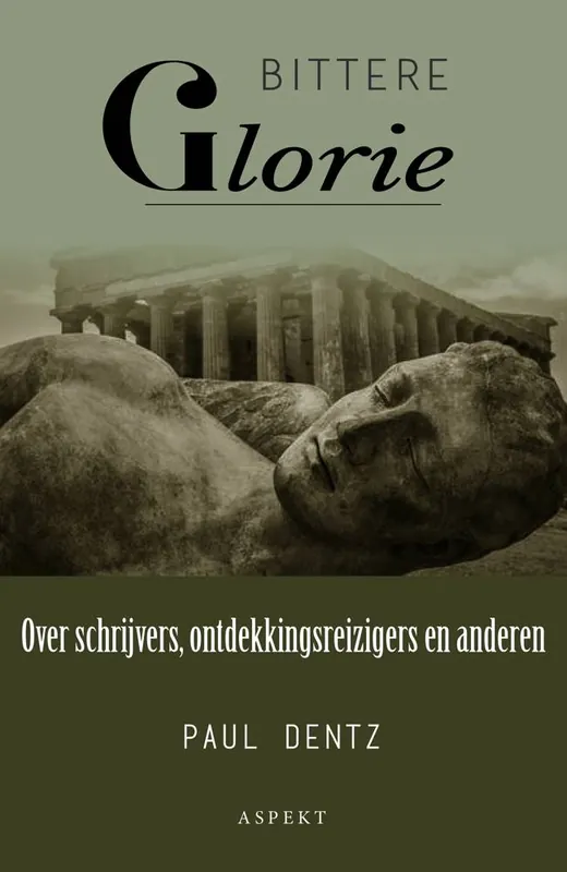 Bittere Glorie / Druk 1 Beperkte Voorraad