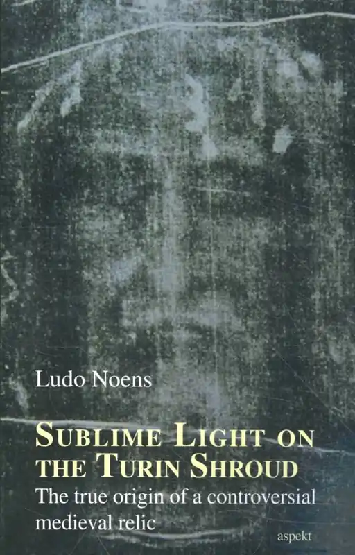 Koop Vandaag Sublime Light on the Turin Shroud / 1st Edition