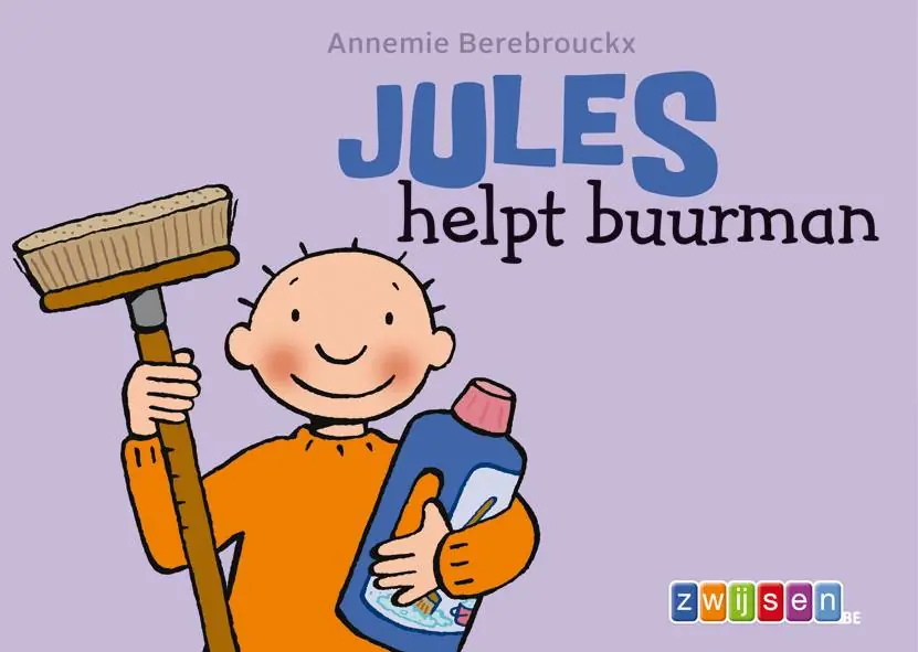Jules helpt buurman / Druk 1 Betrouwbaar