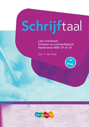 Aanbieding Schrijftaal Nederlands MBO 2F en 3F Leer/werkboek / Druk 7