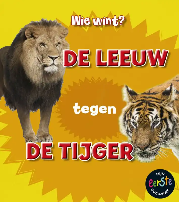 Betaalbaar De leeuw tegen de tijger / Druk 1
