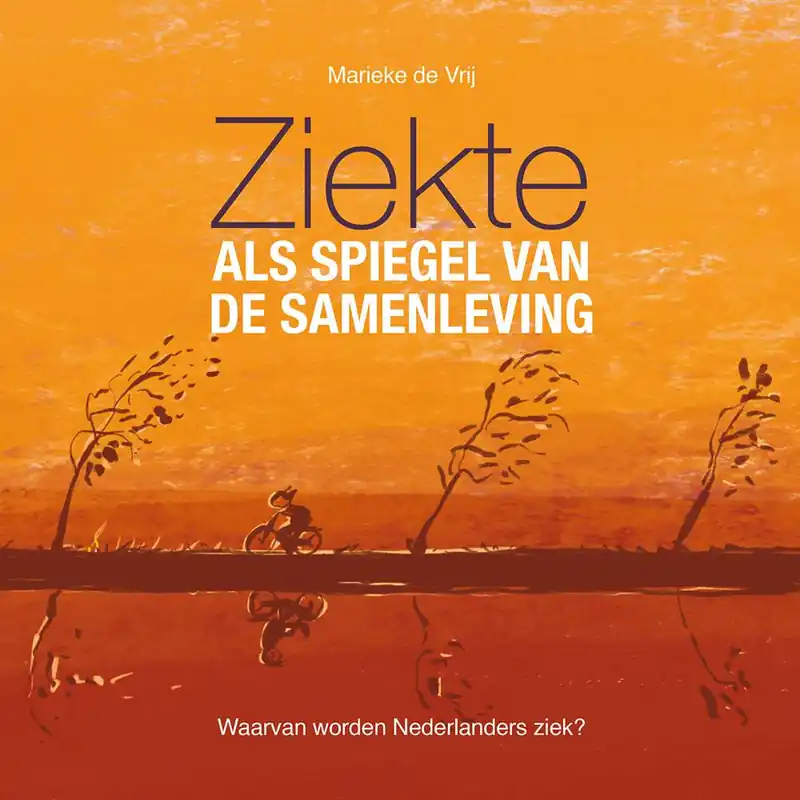 Ziekte als spiegel van de samenleving / Druk 1 Must-Have