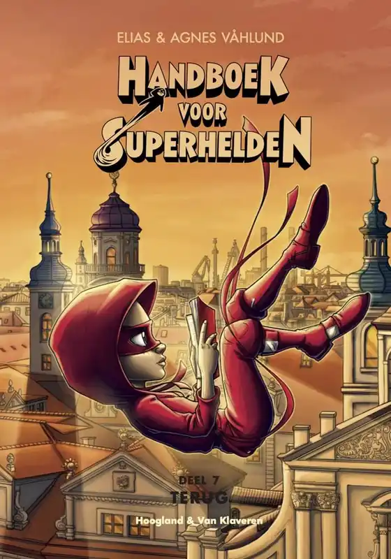Handboek voor Superhelden deel 7: Terug / Druk 1 Fabrieksprijs