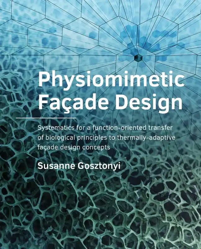 Veilige Betaling Physiomimetic Façade Design / 1st Edition