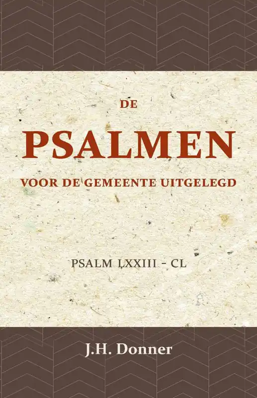 De Psalmen voor de Gemeente uitgelegd 2 / Druk 1 Direct Beschikbaar