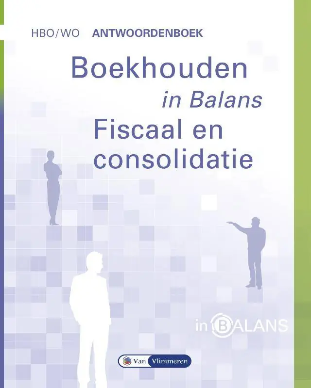 Goedkoop Boekhouden in Balans - Fiscaal en Consolidatie / Druk 1