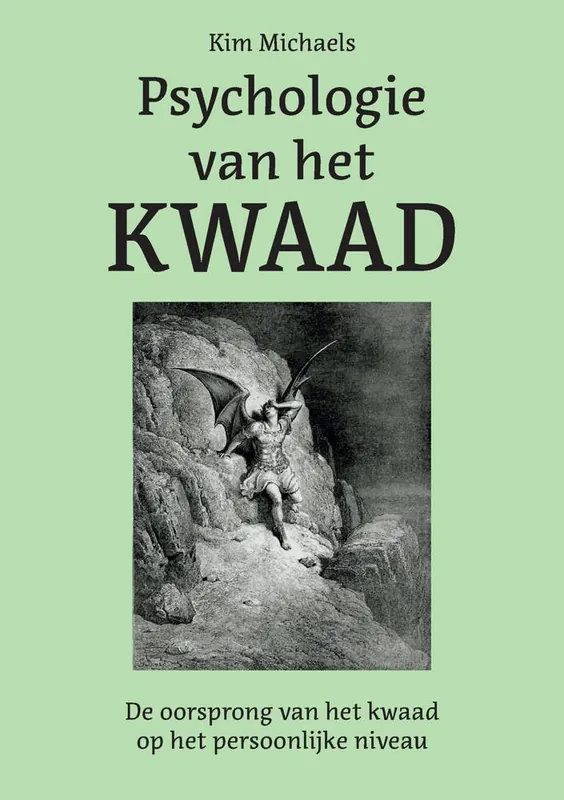 Psychologie van het Kwaad / Druk 1 Snelle Levering