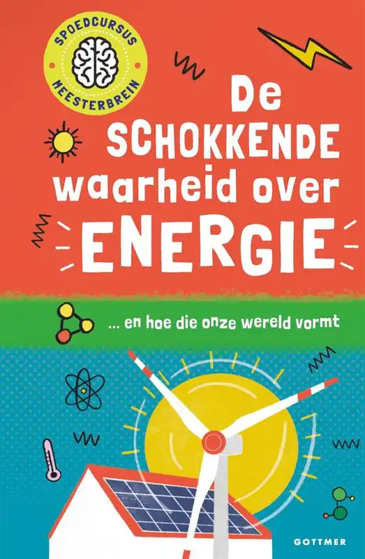 De schokkende waarheid over energie / Druk 1 Koopje