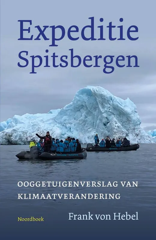 Expeditie Spitsbergen / Druk 1 Direct Verzonden