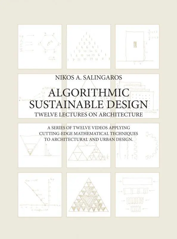 Must-Have Algorithmic Sustainable Design: Twelve Lectures on Architecture / 2nd Edition