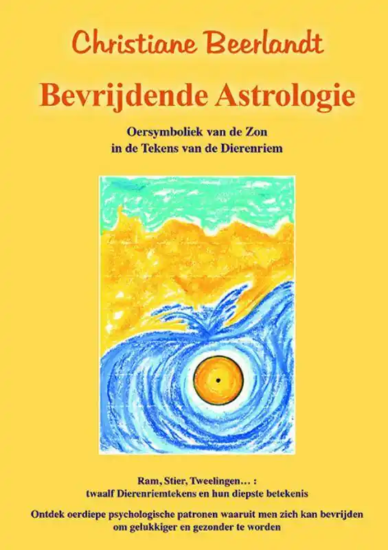 Bevrijdende astrologie / Druk 1 Nu Kopen