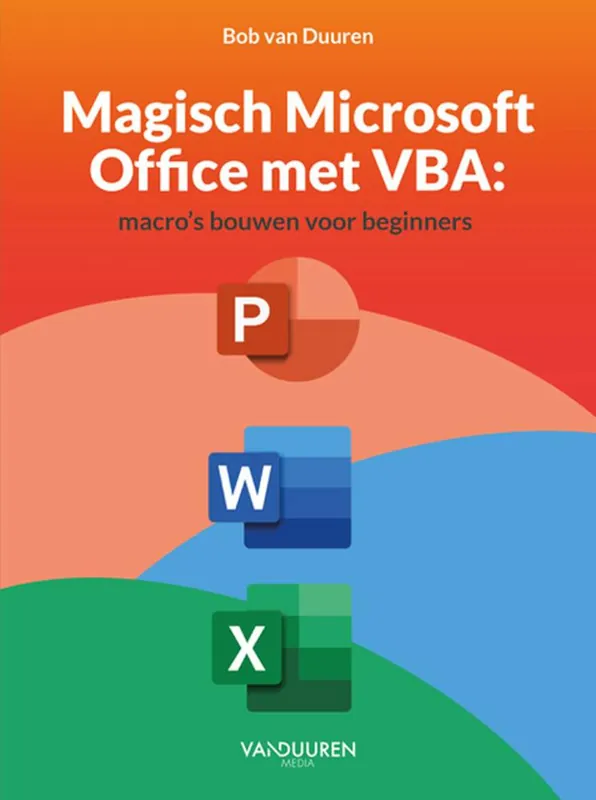 Magisch Microsoft Office met VBA / Druk 1 Op = Op