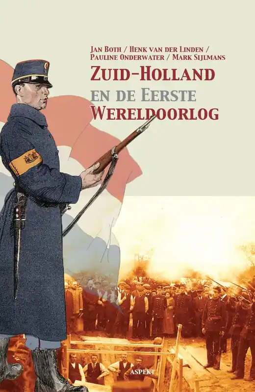 Weekendaanbieding Zuid-Holland en de eerste Wereldoorlog / Druk 1