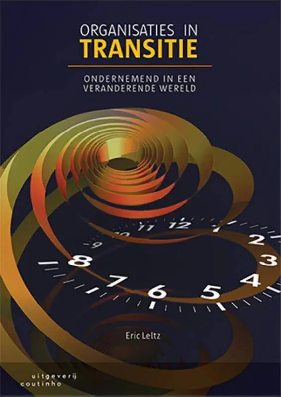 Organisaties in transitie / Druk 1 Bestel Nu