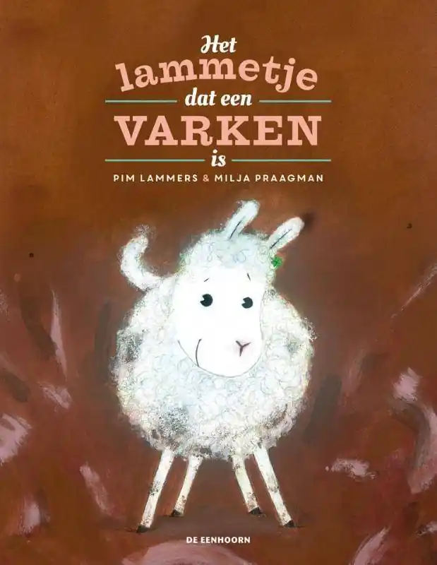 Betaalbaar Het lammetje dat een varken is / Druk 2