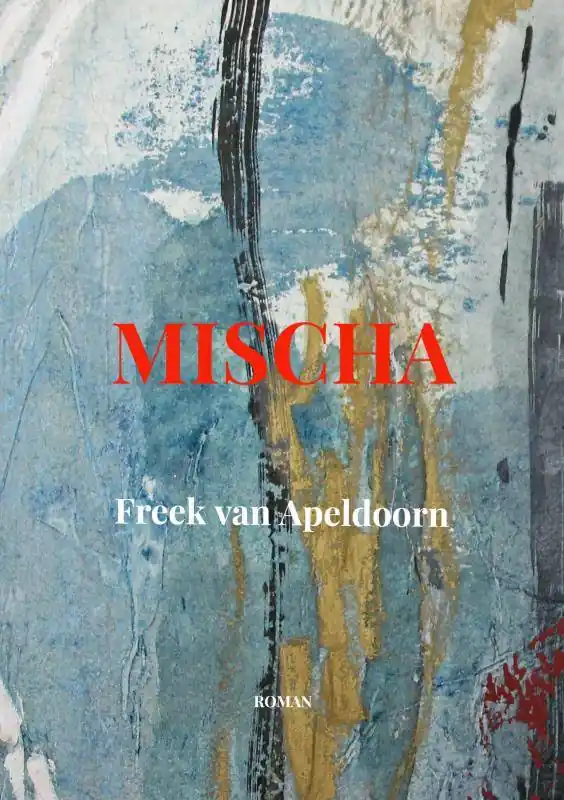 Betrouwbaar Mischa / Druk 1