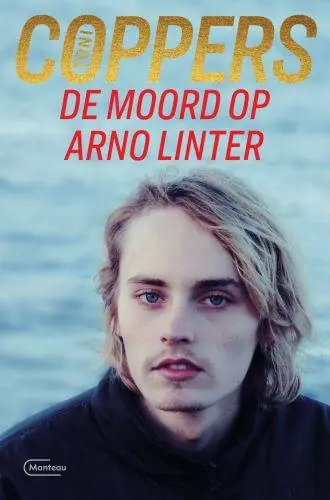 Meest Verkocht De moord op Arno Linter / Druk 1