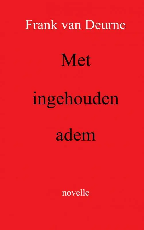 Meest Verkocht Met ingehouden adem / Druk 2
