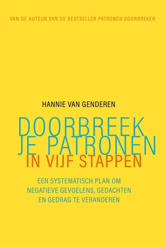 Doorbreek je patronen in vijf stappen / Druk 1 Populair