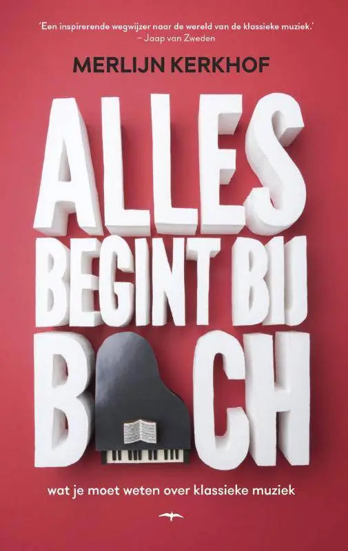 Alles begint bij Bach / Druk 1 Direct Beschikbaar
