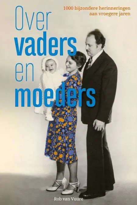 Bestel Nu Over vaders en moeders / Druk 1