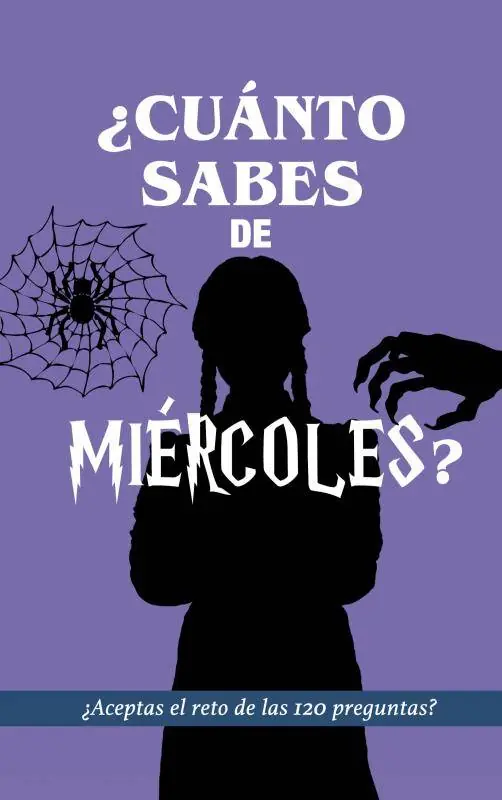 Beperkt Aanbod ¿Cuánto sabes de Miércoles? / 2 Edition