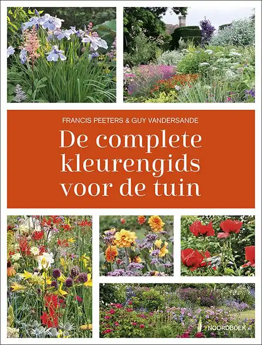 Laatste Kans De complete kleurengids voor de tuin / Druk 1