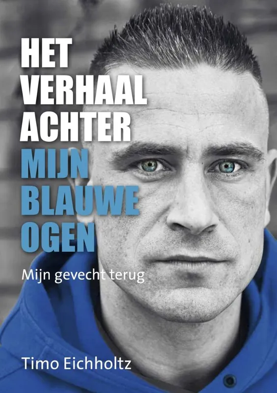 Het verhaal achter mijn blauwe ogen / Druk 1 Weekendaanbieding