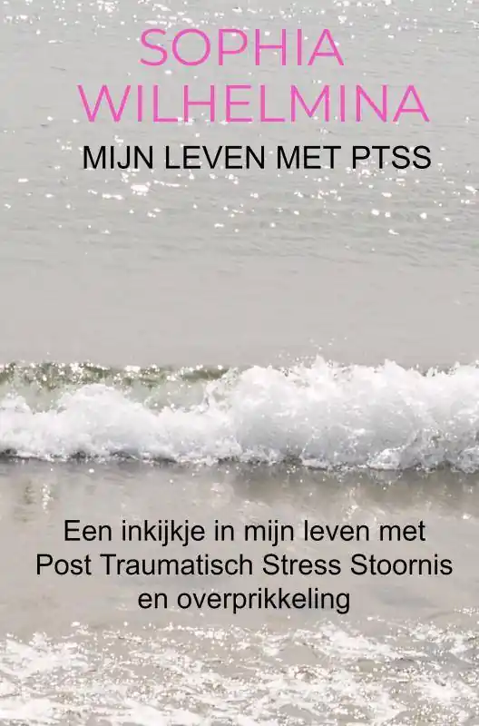 Mijn leven met PTSS / Druk 1 Favoriet