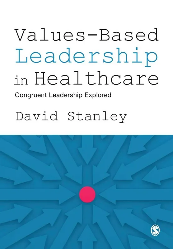 Lage Kosten Values-Based Leadership in Healthcare