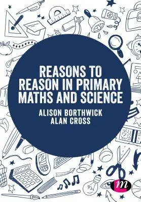 Favoriet Reasons to Reason in Primary Maths and Science