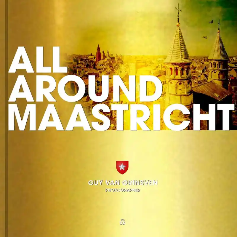 All Around Maastricht by Guy van Grinsven vol.3 / 1st Edition Gratis Verzending