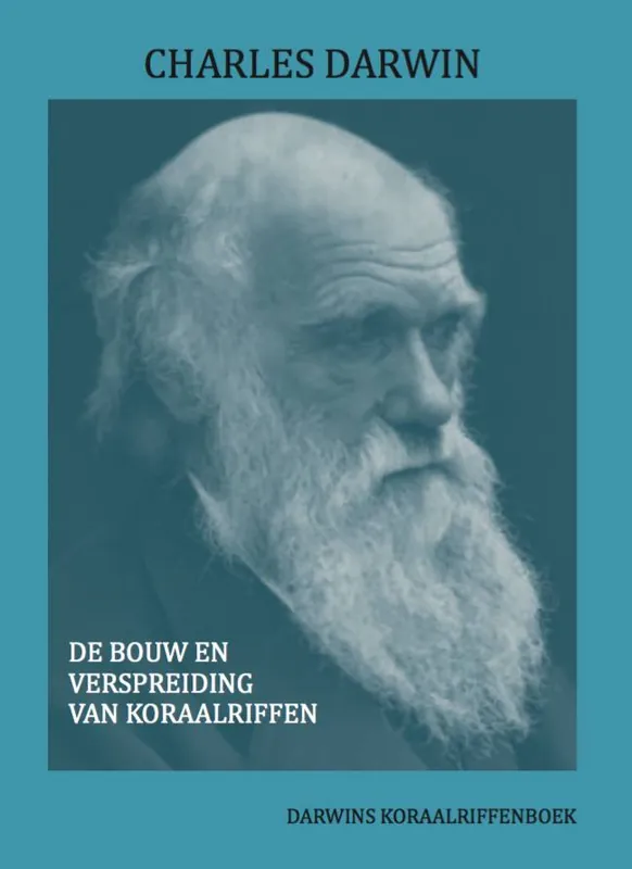 Voordeelprijs De bouw en verspreiding van koraalriffen / Druk 1