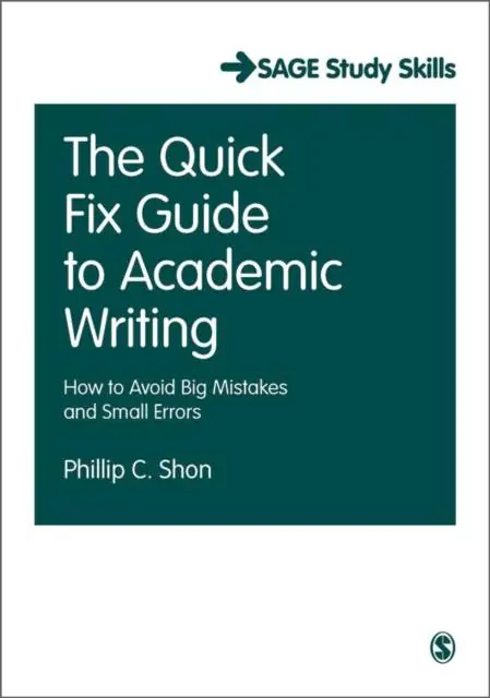 The Quick Fix Guide to Academic Writing Op = Op